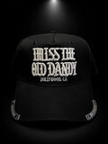 DANDY HATS “I MISS THE OLD DANDY”